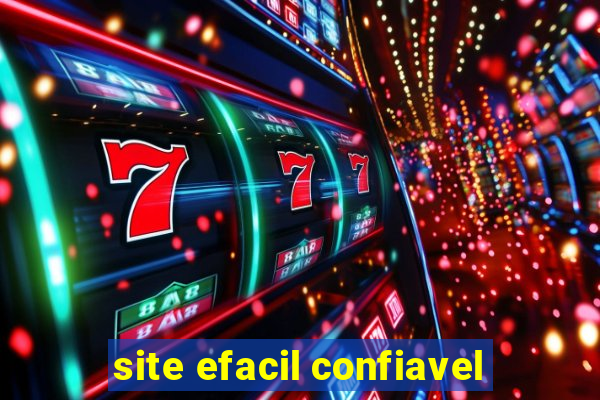 site efacil confiavel